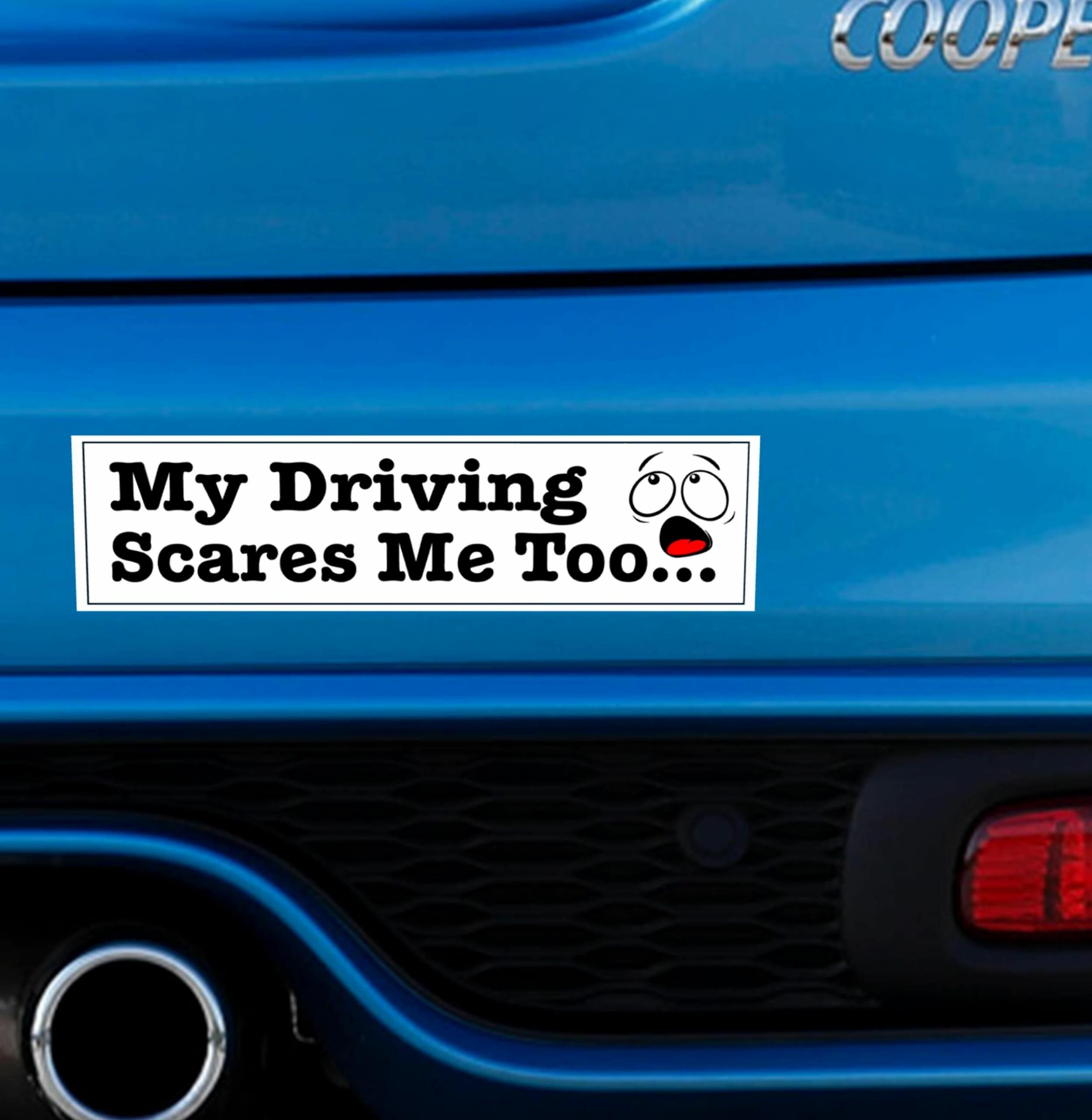 my driving scares me too