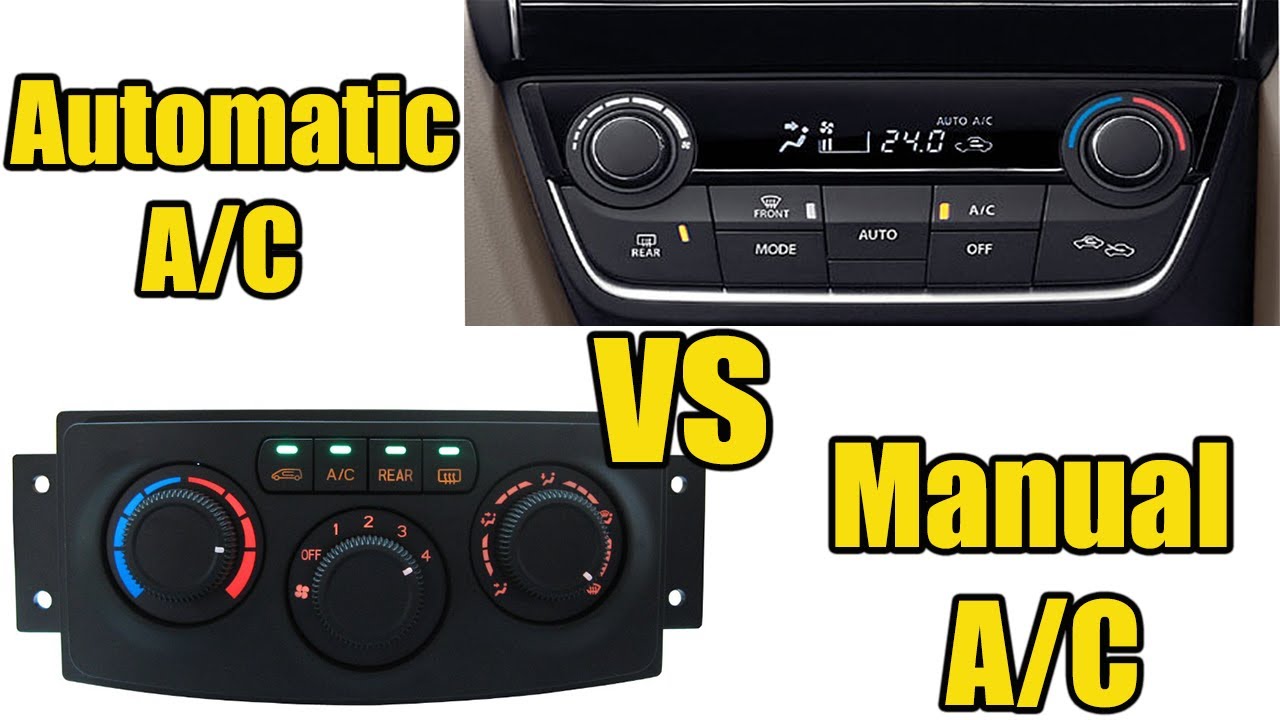 manual vs automatic air conditioning